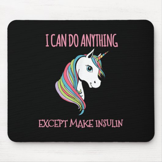 I Can Do Anything Except Make Insulin Cute Unicorn Muismat (Voorkant)