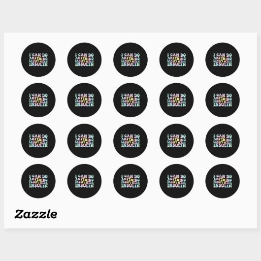 I Can Do Anything Except Make Insulin Groovy Tie D Ronde Sticker (Vel)