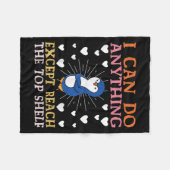 I Can Do Anything Except Reach The Top Shelf Short Fleece Deken (Voorkant (Horizontaal))