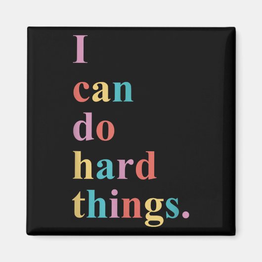 I Can Do Hard Things Apparel Uni-adults Humorous B Magneet (Voorkant)