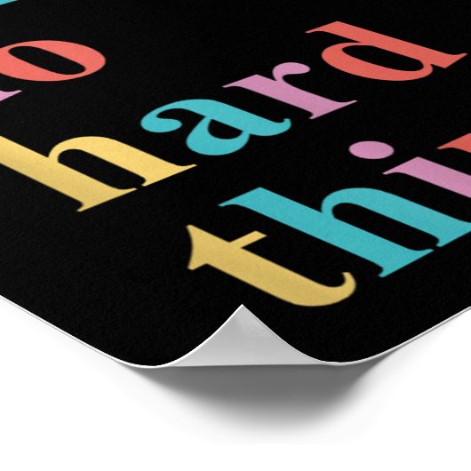 I Can Do Hard Things Apparel Uni-adults Humorous B Poster (Hoek)