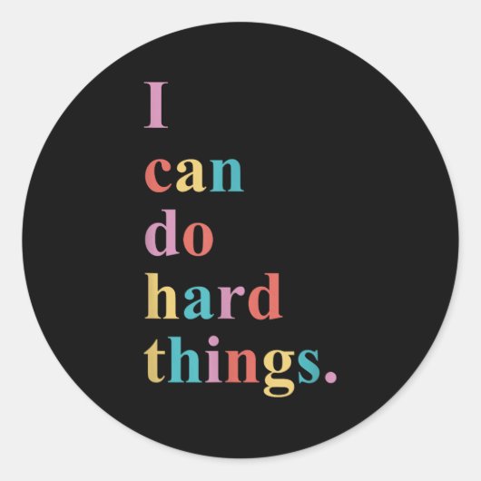 I Can Do Hard Things Apparel Uni-adults Humorous B Ronde Sticker (Voorkant)