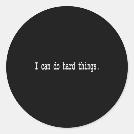 I Can Do Hard Things Ronde Sticker (Voorkant)