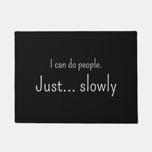 I can do people Just Slowly Funny Introvert  Deurmat (Voorkant)
