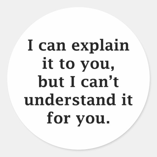 I Can Explain Ronde Sticker (Voorkant)