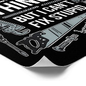 I Can Fix A Lot Of Things But I Can't Fix Stud Poster (Hoek)