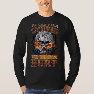 I-Can-Fix Stupid, maar het gaat om Hurt Funny Skul T-shirt