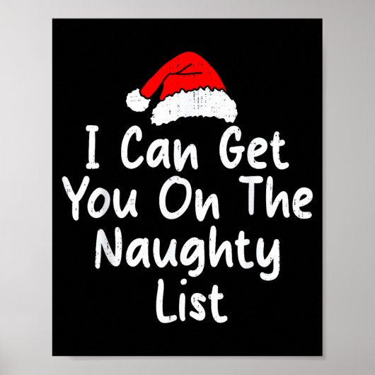 I Can Get You On Naughty List Funny Christmas Humo Poster (Voorkant)