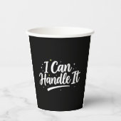 I Can Handle It" 8oz Paper Cups Papieren Bekers (Voorkant)
