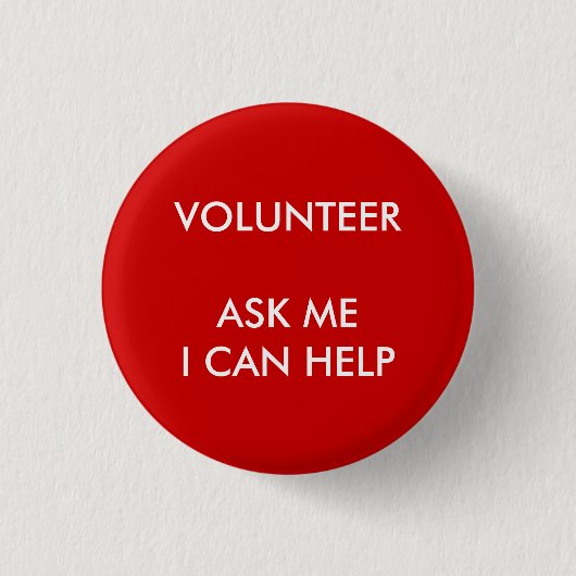 I Can Help  Volunteer Button Charity Event Red (Voorkant)