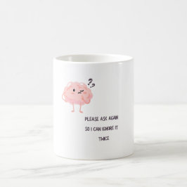 I Can Ignore It Twice – Funny Sarcastic Quote Gift Koffiemok