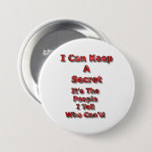 I Can Keep A Secret Ronde Button 7,6 Cm (Voorkant /achterkant)