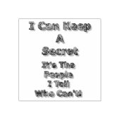 I Can Keep A Secret Rubberstempel (Afrduk)