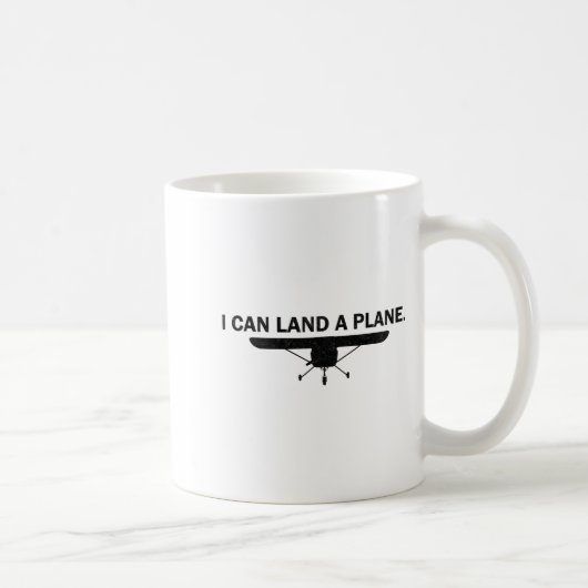 I Can Land A Plane Funny Lot Aviation Quote  Koffiemok (Rechts)