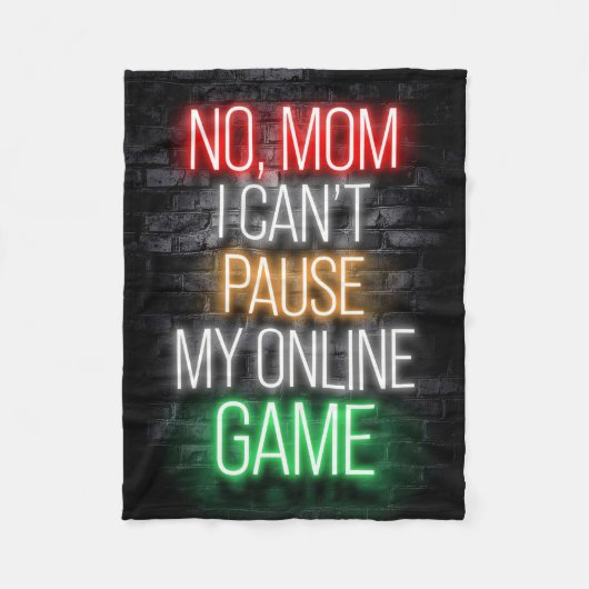 I Can Not Pause My Online Game Fleece Deken (Voorkant)