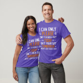 i can only please one person a day funny saying fu t-shirt (Unisex)
