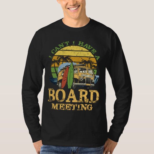I can t i have a board meeting sun & chill beach t-shirt (Voorkant)