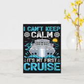I Can’t Keep Calm It’s My First Cruise Cruising  Kaart (Gele Bloem)