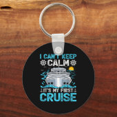 I Can’t Keep Calm It’s My First Cruise Cruising Sleutelhanger (Voorkant)