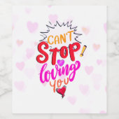 I CAN´T STOP LOVING WIJN ETIKET (Enkel label)