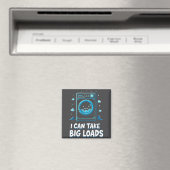 I Can Take Big Loads Funny Laundry Day Washing Mac Magneet (Insitu (Vaatwasser))