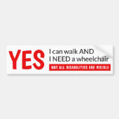 I Can Walk Ambulatory Wheelchair User Awareness Bumpersticker (Voorkant)