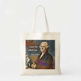 I cannot live without books. by Thomas jefferson Tote Bag
