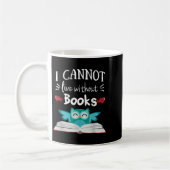 I Cannot Live Without Books Owl  Koffiemok (Links)
