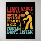 I Can't Argue With My Boyfriend He's Older Than Me Poster (Voorkant)