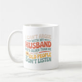I Can't Argue With My Husband Funny Husband And Wi Koffiemok (Links)