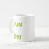 I Can't Brain Today, I Have The Dumb Funny Koffiemok (Voorkant links)