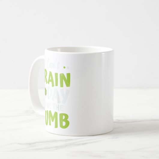 I Can't Brain Today, I Have The Dumb Funny  Koffiemok (Voorkant links)