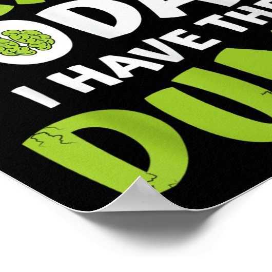 I Can't Brain Today, I Have The Dumb Funny Poster (Hoek)