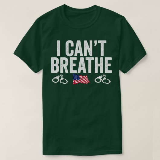 I Cant Breathe Awareness Racism Protest T-shirt (Design voorkant)