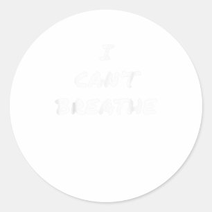 I Cant Breathe Black Lives Matter Protest TShirt Ronde Sticker
