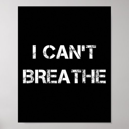 I Can't Breathe, Protest And Equal Rights  Poster (Voorkant)