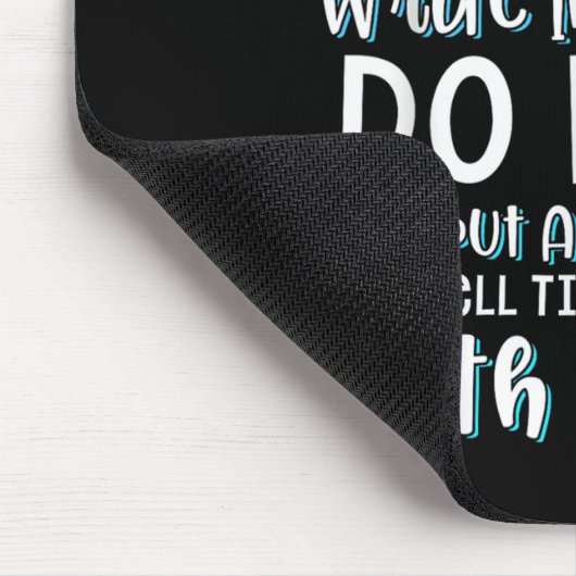 I Can't Do Social Media But I Can Write In Cursive Muismat (Hoek)