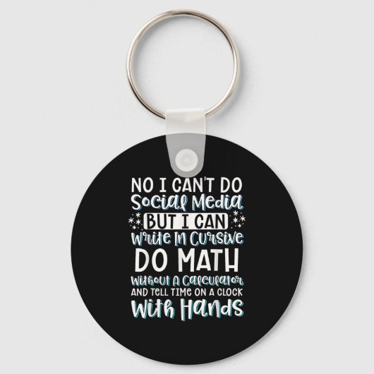 I Can't Do Social Media But I Can Write In Cursive Sleutelhanger (Voorkant)