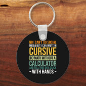 I Can't Do Social Media But I Can Write In Cursive Sleutelhanger (Voorkant)