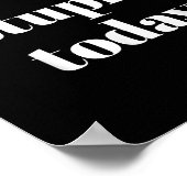 I Can't Do Stud Today Poster (Hoek)