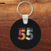 I Cant Drive 55 Legend 1970 55th Birthday Retro Me Sleutelhanger (Voorkant)