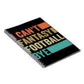 I Can't Fantasy Football Bye Funny Football LoverS Notitieboek (Rechterzijde)