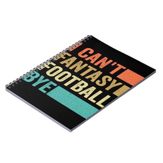 I Can't Fantasy Football Bye Funny Football LoverS Notitieboek (Linkerzijde)