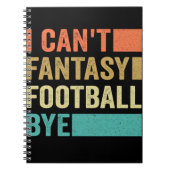 I Can't Fantasy Football Bye Funny Football LoverS Notitieboek (Voorkant)