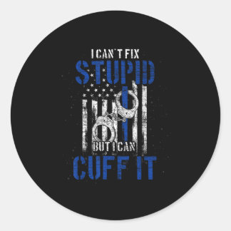 I Cant Fix Stud But I Can Cuff It Lice  Ronde Sticker
