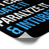 I Cant Fix Stud But I Can Sedate It Sarcasm Ems Me Poster (Hoek)