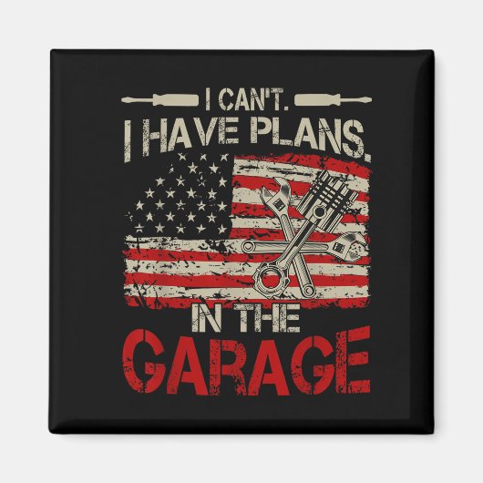 I Cant Have Plans Garage-shirt Men Funny Mechanic  Magneet (Voorkant)
