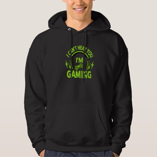 I Can't Hear You i'm Gaming Busy Video Gamer 3 Hoodie (Voorkant)