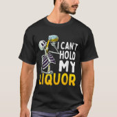 I Cant Hold My Liquor Funny Halloween Skeleton Dri T-shirt (Voorkant)