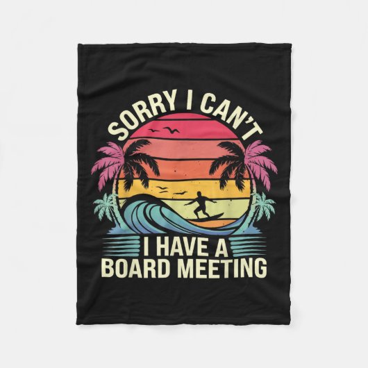 I Cant I Have A Board Meeting  Fleece Deken (Voorkant)